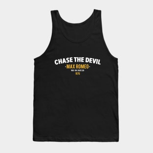 Chase the Devil: Max Romeo's Timeless Reggae Revelation Tank Top